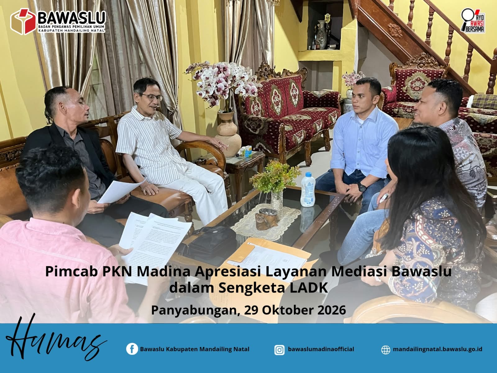 Pimcab PKN Madina Apresiasi Layanan Mediasi Bawaslu dalam Sengketa LADK