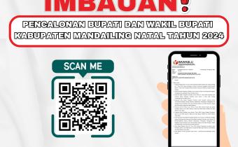 Imbauan Pencalonan Bupati dan Wakil Bupati Kabupaten Mandailing Natal Tahun 2024