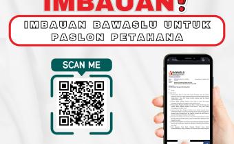 Imbauan Bawaslu Untuk Paslon Petahana