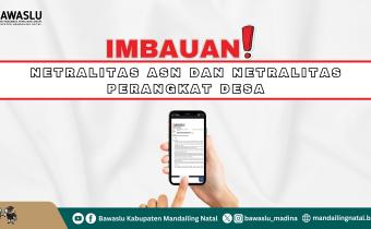 Jelang Penetapan Pasangan Calon, Bawaslu Madina Surati 404 Lurah dan Kepala Desa Ingatkan Netralitas